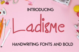 Ladisme: A Relaxed Handwritten Font for Editorial Design