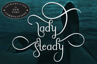 Lady Steady: The Script Font for Modern Marketers